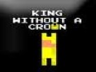 King Without a Crown Unblocked